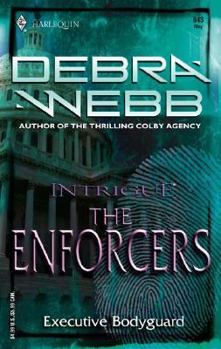 Executive Bodyguard (The Enforcers, Book 2) (Larger Print Harlequin Intrigue Series #843) - Book #2 of the Enforcers
