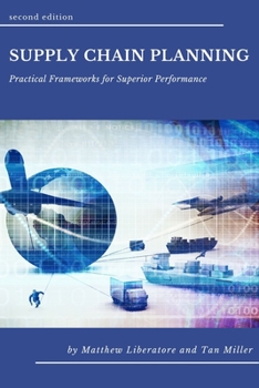Paperback Supply Chain Planning: Practical Frameworks for Superior Performance Book