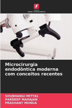 Paperback Microcirurgia endodôntica moderna com conceitos recentes [Portuguese] Book