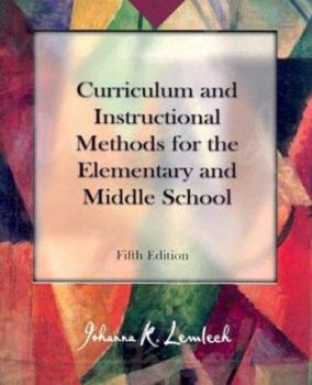 Hardcover Curriculum and Instructional Methods for the Elementary and Middle School (5th Edition) Book