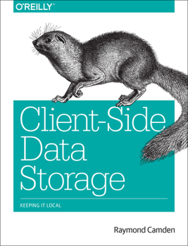 Paperback Client-Side Data Storage: Keeping It Local Book