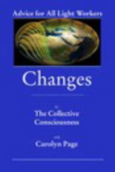 Paperback Changes: Advice for All Light Workers Book