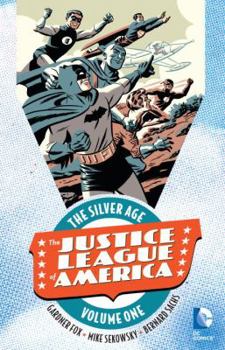 Paperback Justice League of America: The Silver Age, Volume 1 Book