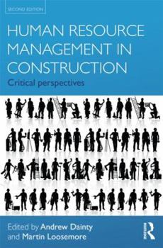 Paperback Human Resource Management in Construction: Critical Perspectives Book