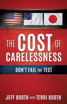 Paperback The Cost Of Carelessness Book