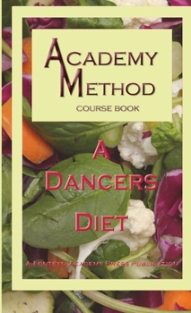 Paperback A Dancer's Diet Book