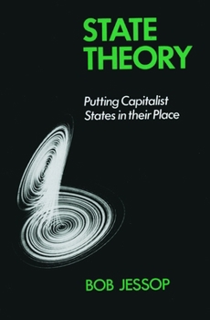 Hardcover State Theory: Putting the Capitalist State in Its Place Book