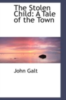 Paperback The Stolen Child: A Tale of the Town Book
