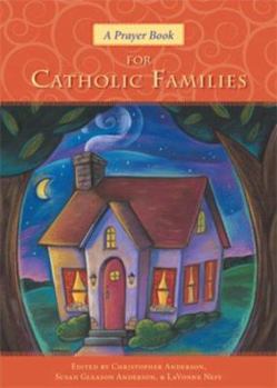 Paperback A Prayer Book for Catholic Families Book
