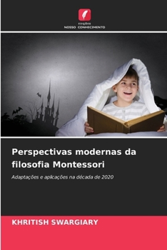 Perspectivas modernas da filosofia Montessori (Portuguese Edition)