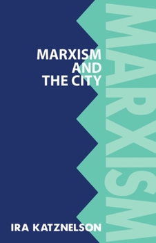 Paperback Marxism and the City Book