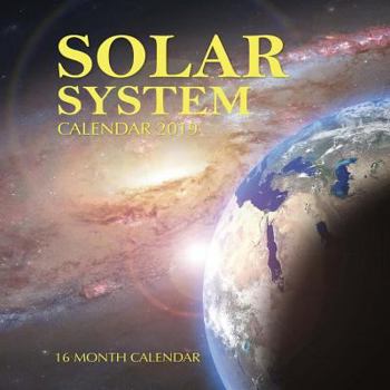 Solar System Calendar 2019: 16 Month Calendar