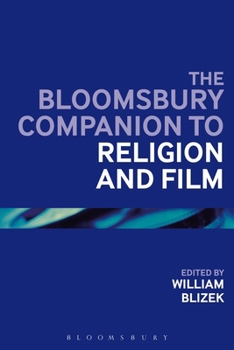 Paperback The Bloomsbury Companion to Religion and Film Book