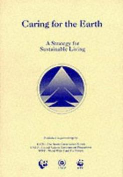 Paperback Caring for the Earth: A Strategy for Sustainable Living Book