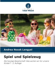 Spiel und Spielzeug (German Edition)