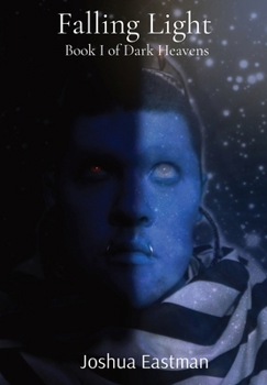 Hardcover Falling Light: Book I of Dark Heavens Book