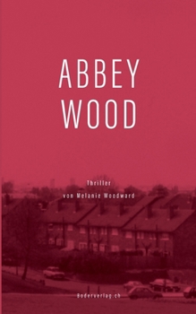 Paperback Abbey Wood: Thriller [German] Book