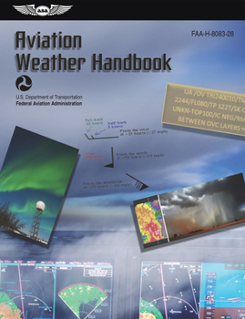 Paperback Aviation Weather Handbook (2024): Faa-H-8083-28 Book