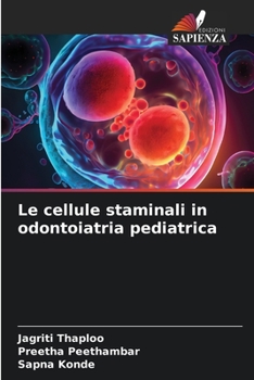 Paperback Le cellule staminali in odontoiatria pediatrica [Italian] Book