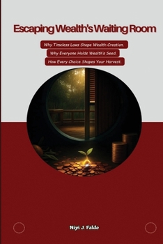 Paperback Escaping Wealth's Waiting Room [Large Print] Book