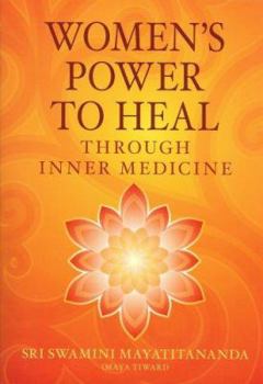 Paperback Women's Power to Heal: Through Inner Medicine Book