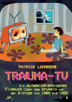 Paperback Trauma-TV: Gruseln vor der Glotze [German] Book