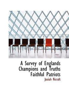 A Survey of Englands Champions and Truths Faithful Patriots