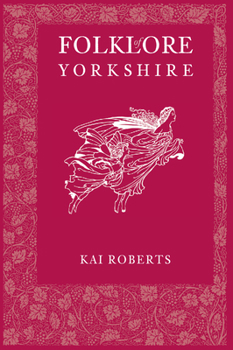 Paperback Folklore of Yorkshire Book