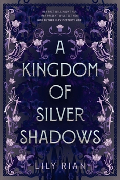 Kingdom of Silver Shadows