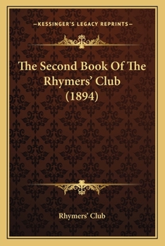 Paperback The Second Book Of The Rhymers' Club (1894) Book