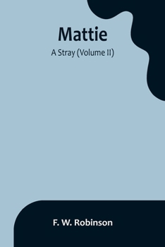 Paperback Mattie: -A Stray (Volume II) Book