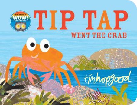 Board book Tip Tap Went The Crab Book