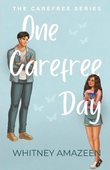 One Carefree Day - Book #1 of the Carefree