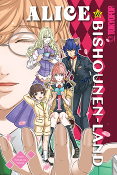 Alice in Bishounen-Land, Volume 1 - Book #1 of the Alice in Bishounen-Land