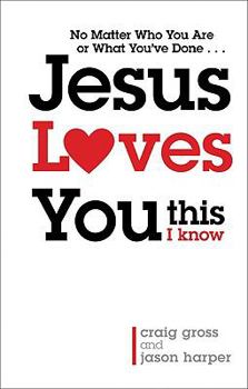 Paperback Jesus Loves You: This I Know Book