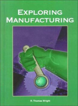 Hardcover Exploring Manufacturing Book