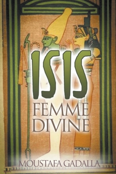 Paperback Isis Femme Divine [French] Book