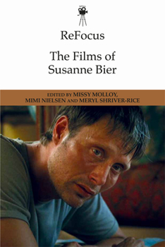 Paperback Refocus: The Films of Susanne Bier Book