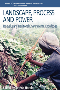 Paperback Landscape, Process and Power: Re-Evaluating Traditional Environmental Knowledge Book