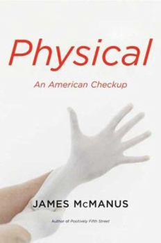 Hardcover Physical: An American Checkup Book