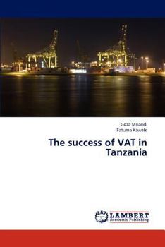 Paperback The success of VAT in Tanzania Book