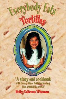 Paperback Everybody Eats Tortillas Book