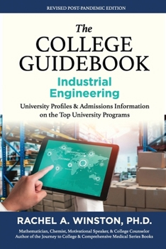 Paperback The College Guidebook: Industrial Engineering: College Admissions & Profiles Book