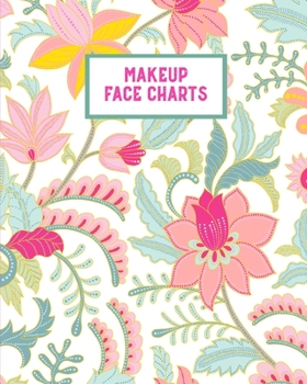 Paperback Makeup Face Charts: Professional Makeup Artists Blank Workbook & Personal Practice Book