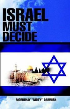 Hardcover Israel Must Decide Book