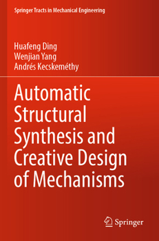 Paperback Automatic Structural Synthesis and Creative Design of Mechanisms Book