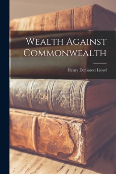 Paperback Wealth Against Commonwealth Book