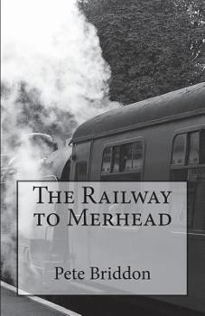 Paperback The Railway to Merhead Book