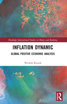 Paperback Inflation Dynamic: Global Positive Economic Analysis Book
