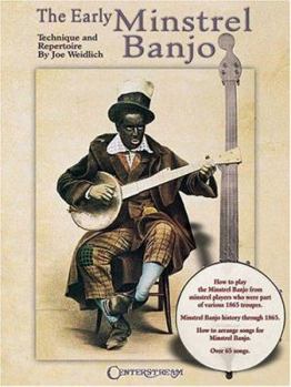Paperback The Early Minstrel Banjo: Technique and Repertoire Book